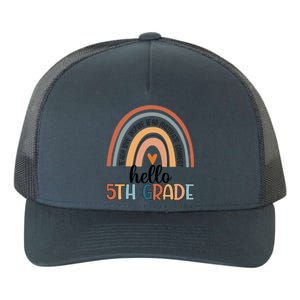 Fifth Grade Team Hello 5Th Grade Teacher Rainbow Cool Gift Yupoong Adult 5-Panel Trucker Hat