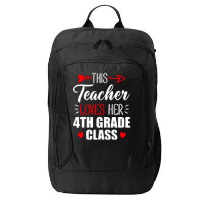 Fourth Grade Teacher This Teacher Loves Her 4th Grade Class Gift City Backpack