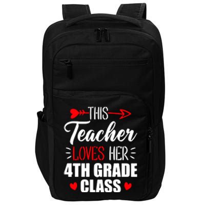 Fourth Grade Teacher This Teacher Loves Her 4th Grade Class Gift Impact Tech Backpack