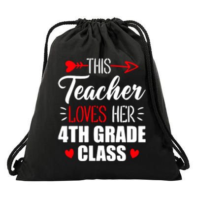 Fourth Grade Teacher This Teacher Loves Her 4th Grade Class Gift Drawstring Bag