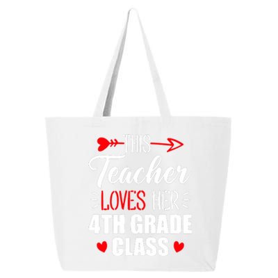 Fourth Grade Teacher This Teacher Loves Her 4th Grade Class Gift 25L Jumbo Tote