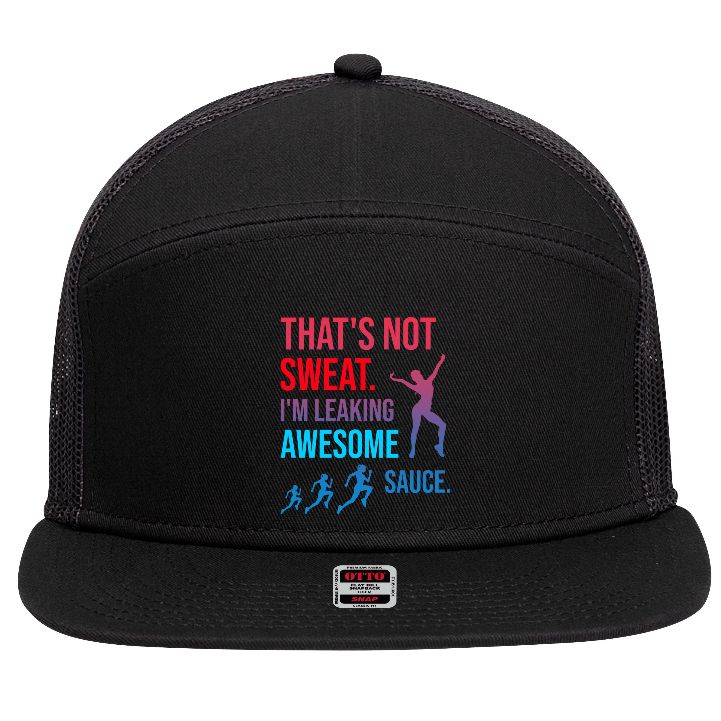 Fitness Gym Thats Not Sweat Im Leaking Awesome Sauce Funny Gift 7 Panel Mesh Trucker Snapback Hat