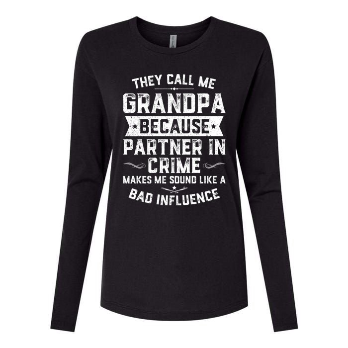 Funny Gift They Call Me Grandpa Because Partner In Crime Womens Cotton Relaxed Long Sleeve T-Shirt