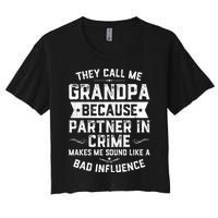 Funny Gift They Call Me Grandpa Because Partner In Crime Women's Crop Top Tee