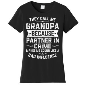 Funny Gift They Call Me Grandpa Because Partner In Crime Women's T-Shirt