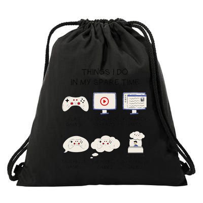 Funny Gamer Things I Do In My Spare Time Gaming Drawstring Bag