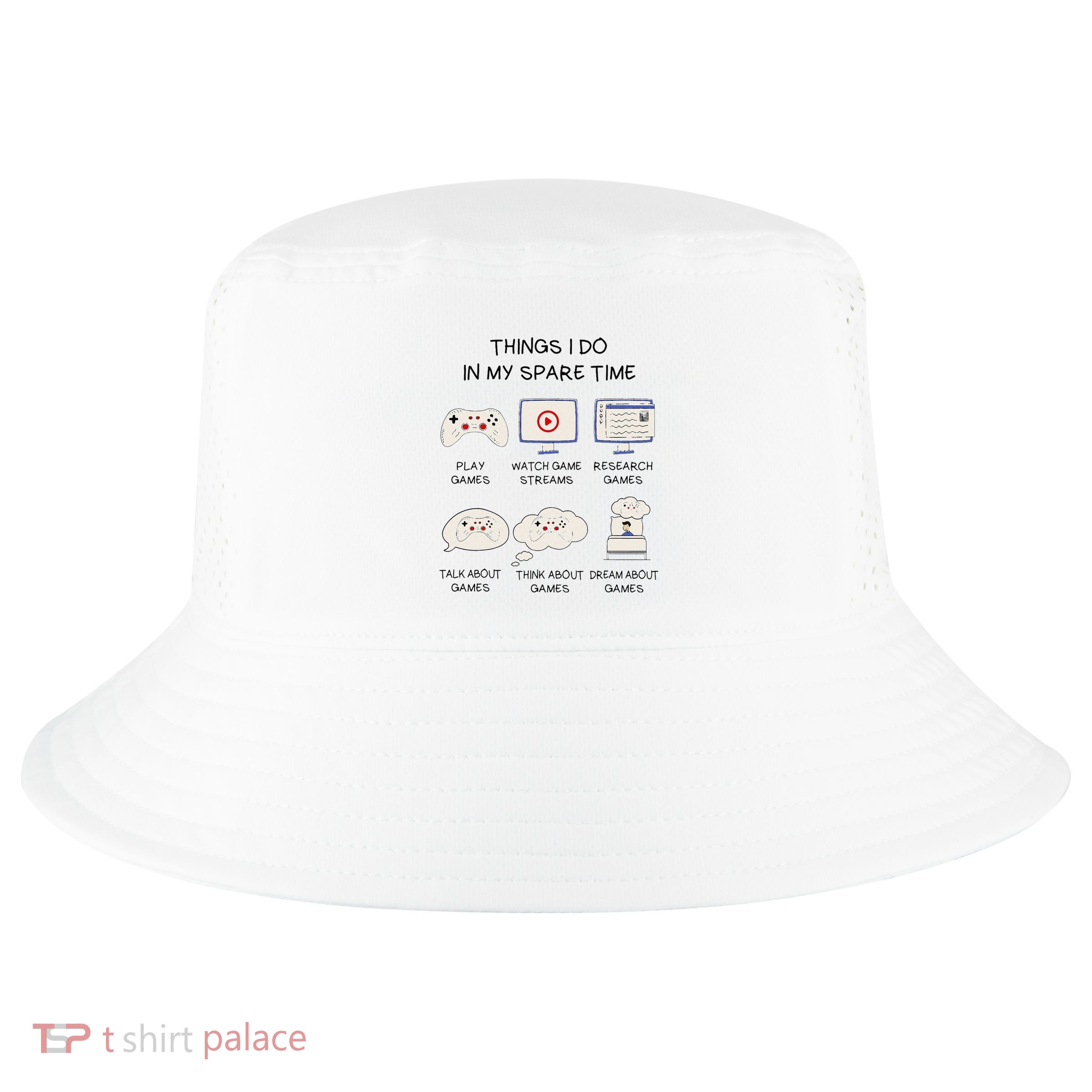Funny Gamer Things I Do In My Spare Time Gaming Cool Comfort Performance Bucket Hat