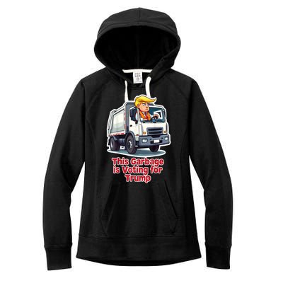 Funny Garbage Truck Trump 2024 This Garbage Is Voting Trump Gift Women's Fleece Hoodie