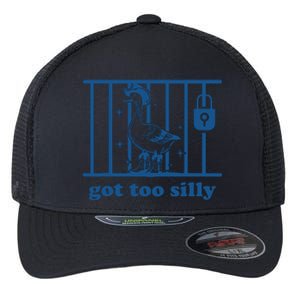 Funny Got Too Silly Women Silly Goose Flexfit Unipanel Trucker Cap