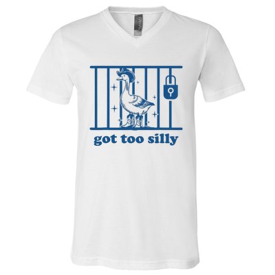 Funny Got Too Silly Women Silly Goose V-Neck T-Shirt