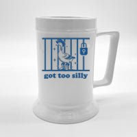 Funny Got Too Silly Women Silly Goose Beer Stein