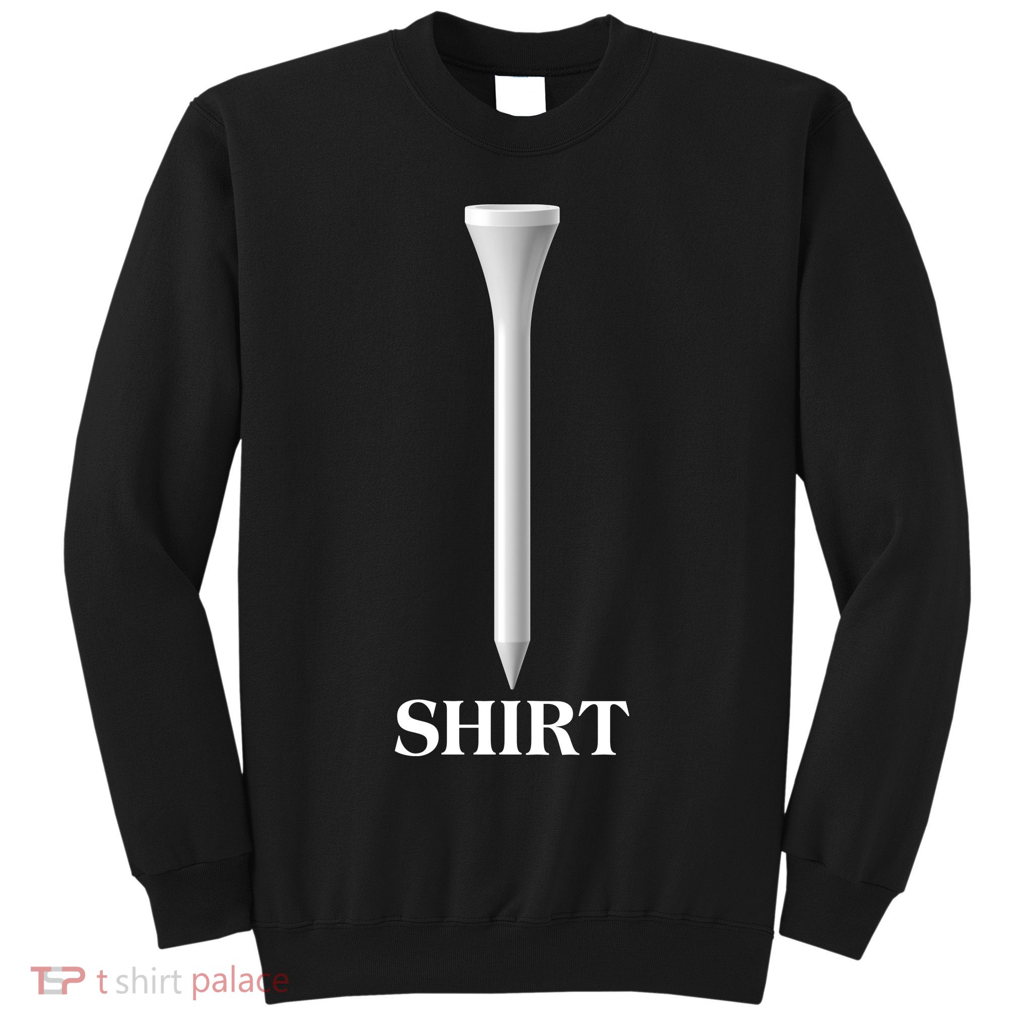 Funny Golf Tee Golf Lover Sweatshirt