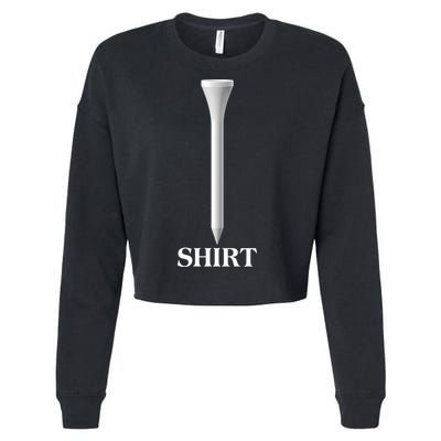 Funny Golf Tee Golf Lover Cropped Pullover Crew