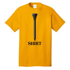 Funny Golf Tee Golf Lover Tall T-Shirt