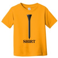 Funny Golf Tee Golf Lover Toddler T-Shirt