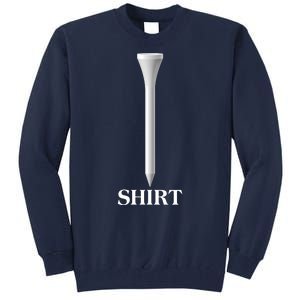 Funny Golf Tee Golf Lover Tall Sweatshirt