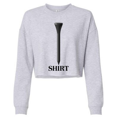 Funny Golf Tee Golf Lover Cropped Pullover Crew