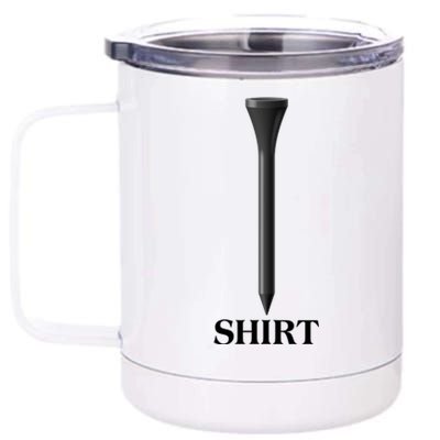 Funny Golf Tee Golf Lover 12 oz Stainless Steel Tumbler Cup