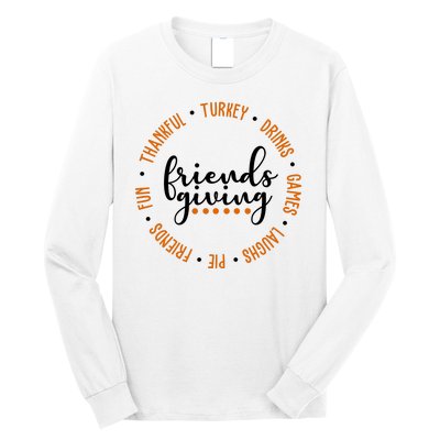 Friends Giving Thanksgiving Festive Holiday Gift Long Sleeve Shirt