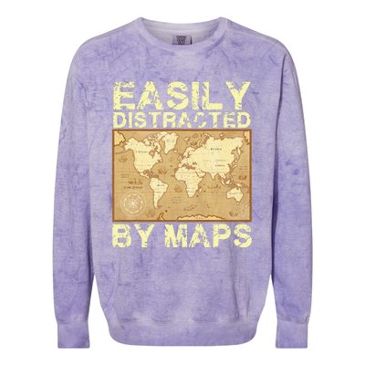 Funny Geography Teacher Easily Distracted By Maps Colorblast Crewneck Sweatshirt