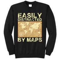 Funny Geography Teacher Easily Distracted By Maps Sweatshirt