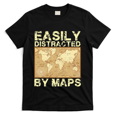 Funny Geography Teacher Easily Distracted By Maps T-Shirt