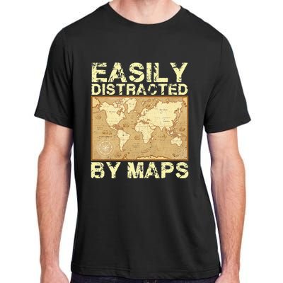 Funny Geography Teacher Easily Distracted By Maps Adult ChromaSoft Performance T-Shirt