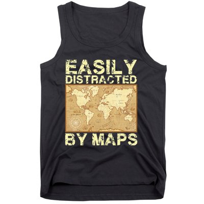 Funny Geography Teacher Easily Distracted By Maps Tank Top