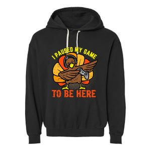 Funny Gamer Turkey Thanksgiving Pause Garment-Dyed Fleece Hoodie