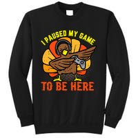 Funny Gamer Turkey Thanksgiving Pause Sweatshirt