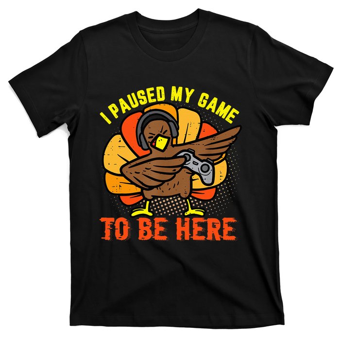 Funny Gamer Turkey Thanksgiving Pause T-Shirt