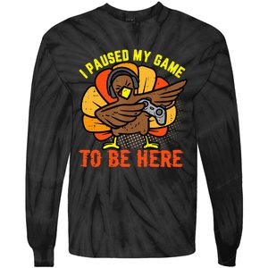 Funny Gamer Turkey Thanksgiving Pause Tie-Dye Long Sleeve Shirt