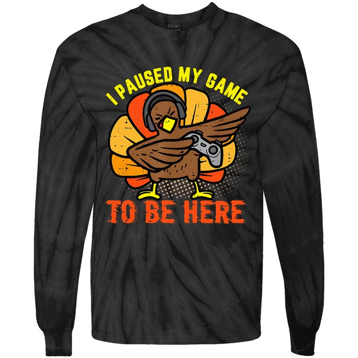 Funny Gamer Turkey Thanksgiving Pause Tie-Dye Long Sleeve Shirt