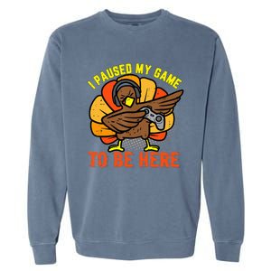 Funny Gamer Turkey Thanksgiving Pause Garment-Dyed Sweatshirt