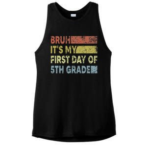 Fifth Grade Teacher Bruh ItS My First Day Of 5th Grade Gift Ladies PosiCharge Tri-Blend Wicking Tank