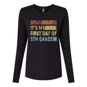 Fifth Grade Teacher Bruh ItS My First Day Of 5th Grade Gift Womens Cotton Relaxed Long Sleeve T-Shirt