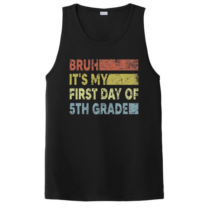 Fifth Grade Teacher Bruh ItS My First Day Of 5th Grade Gift PosiCharge Competitor Tank