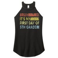 Fifth Grade Teacher Bruh ItS My First Day Of 5th Grade Gift Women's Perfect Tri Rocker Tank