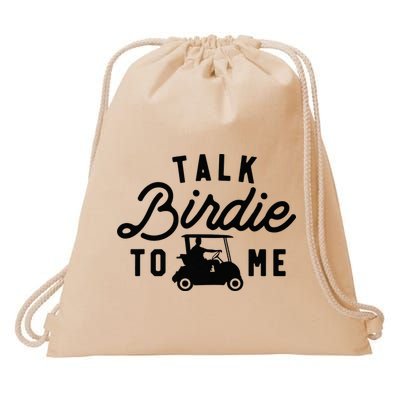 Funny Golf Talk Birdie to Me Golfing Tee Dad Golf Humor Drawstring Bag