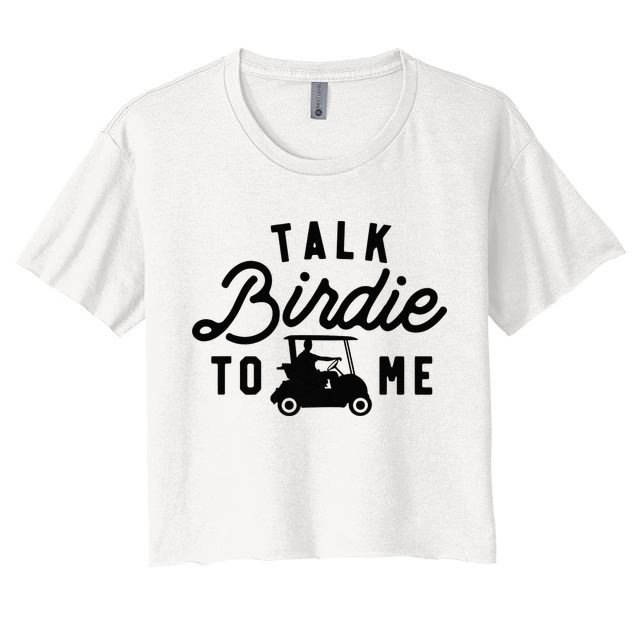 Funny Golf Talk Birdie to Me Golfing Tee Dad Golf Humor Crop Top