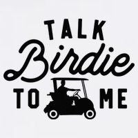 Funny Golf Talk Birdie to Me Golfing Tee Dad Golf Humor Women's V-Neck T-Shirt