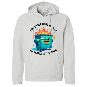 Funny Groovy This Little Lightof Mine Lil Dumpster Fire Performance Fleece Hoodie