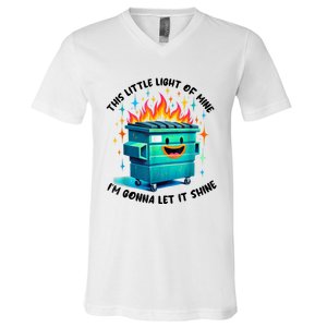 Funny Groovy This Little Lightof Mine Lil Dumpster Fire V-Neck T-Shirt