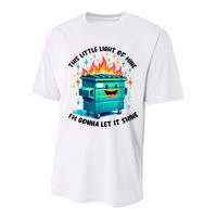 Funny Groovy This Little Lightof Mine Lil Dumpster Fire Performance Sprint T-Shirt