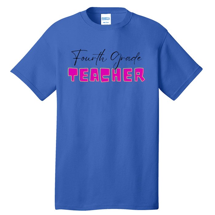 Fourth Grade Teacher Funny Gift Tall T-Shirt