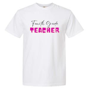 Fourth Grade Teacher Funny Gift Garment-Dyed Heavyweight T-Shirt