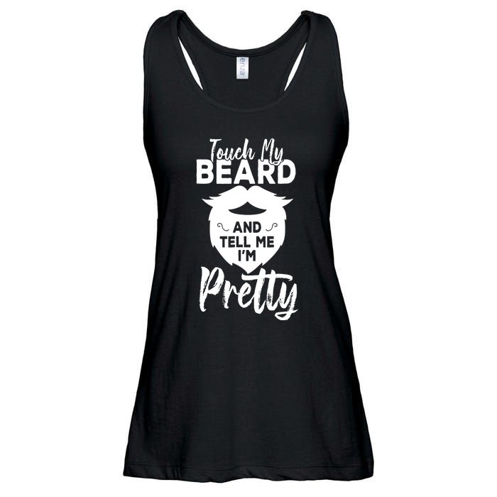 Funny Gift Touch My Beard And Tell Me Im Pretty Ladies Essential Flowy Tank