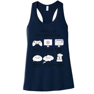 Funny Gamer Things I Do In My Spare Time Gaming Women's Racerback Tank