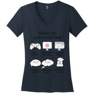 Funny Gamer Things I Do In My Spare Time Gaming Women's V-Neck T-Shirt