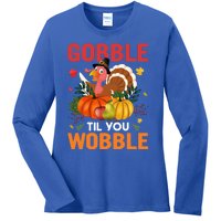 Funny Gobble Till You Wobble Thanksgiving Gift Funny Gift Ladies Long Sleeve Shirt